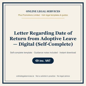 Letter Regarding Date of Return from Adoptive Leave — Digital (Self-Complete) – self-complete Irish legal template