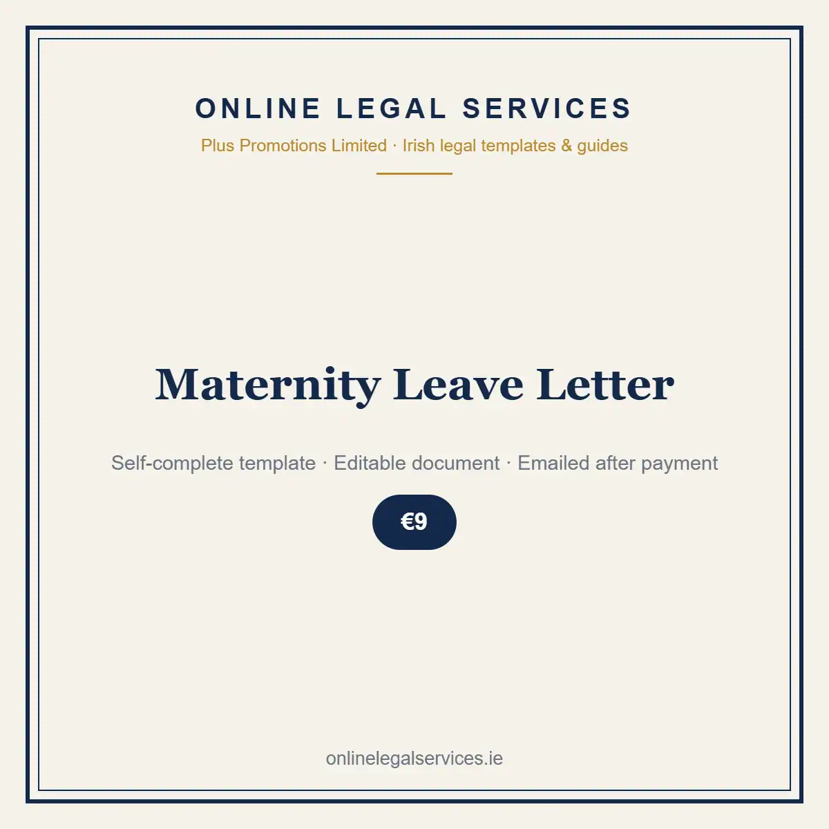 Maternity Leave Letter — Digital (Self-Complete) — self-complete template | OnlineLegalServices.ie