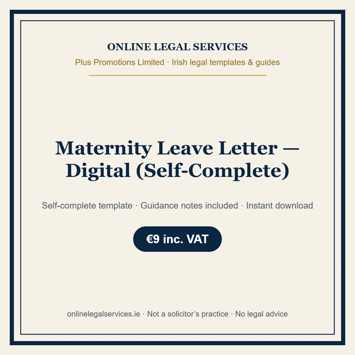 Maternity Leave Letter — Digital (Self-Complete) – self-complete Irish legal template