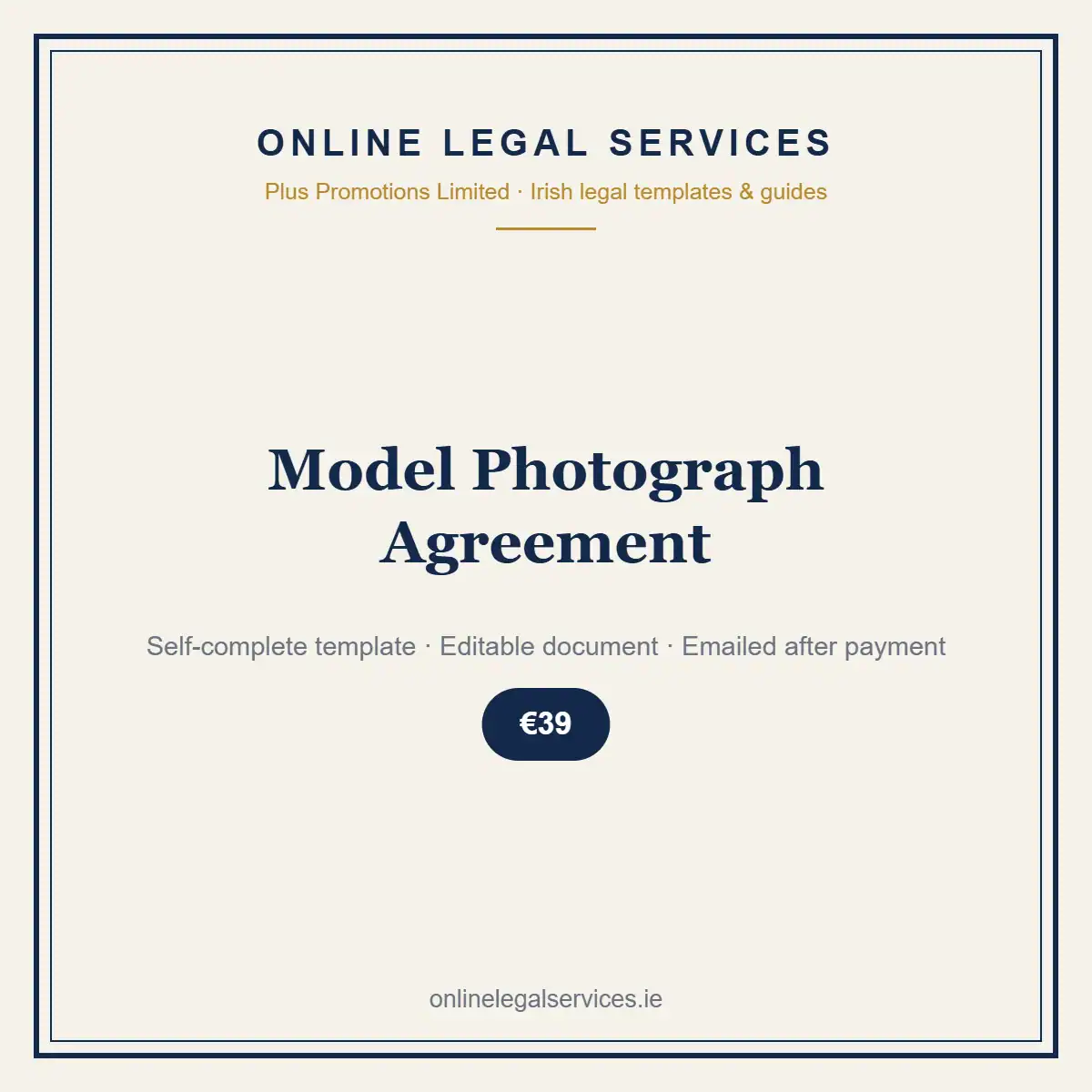 Model Photograph Agreement — Digital (Self-Complete) — self-complete template | OnlineLegalServices.ie