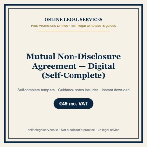 Mutual Non-Disclosure Agreement — Digital (Self-Complete) – self-complete Irish legal template