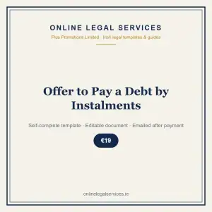 Offer to Pay a Debt by Instalments — Digital (Self-Complete) — self-complete template | OnlineLegalServices.ie