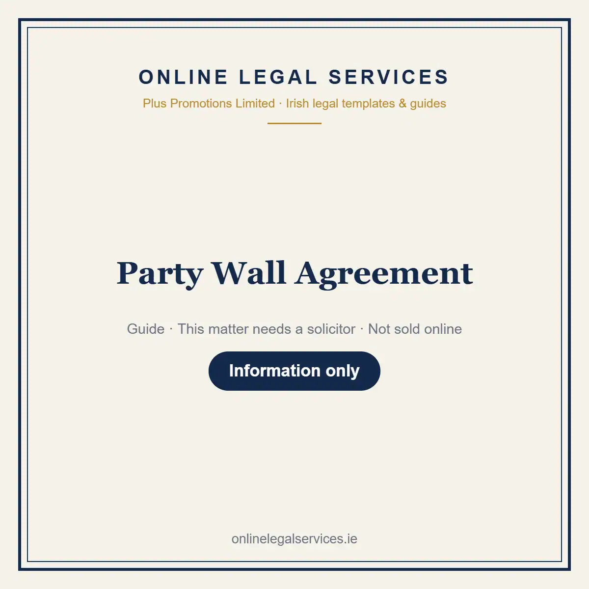 Party Wall Agreement — information guide | OnlineLegalServices.ie