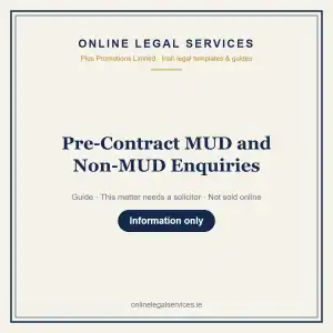 Pre-Contract MUD and Non-MUD Enquiries — Digital (Self-Complete) — information guide | OnlineLegalServices.ie