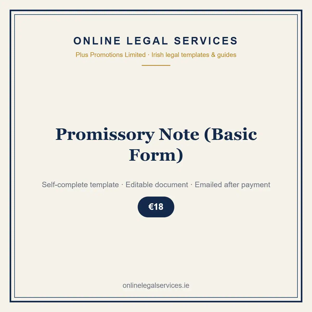 Promissory Note (Basic Form) — Digital (Self-Complete) — self-complete template | OnlineLegalServices.ie
