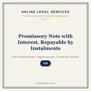 Promissory Note with Interest, Repayable by Instalments — Digital (Self-Complete) — self-complete template | OnlineLegalServices.ie