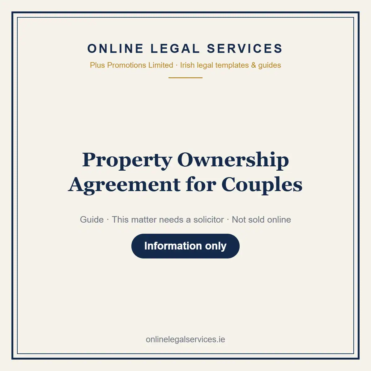 Property Ownership Agreement for Couples — information guide | OnlineLegalServices.ie