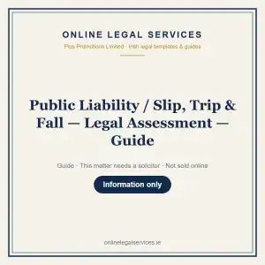 Public Liability / Slip, Trip & Fall — Legal Assessment — Guide — information guide | OnlineLegalServices.ie