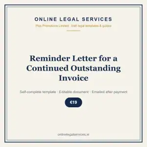 Reminder Letter for a Continued Outstanding Invoice — Digital (Self-Complete) — self-complete template | OnlineLegalServices.ie