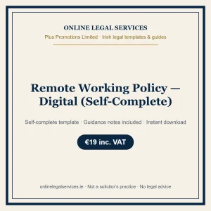 Remote Working Policy — Digital (Self-Complete) – self-complete Irish legal template