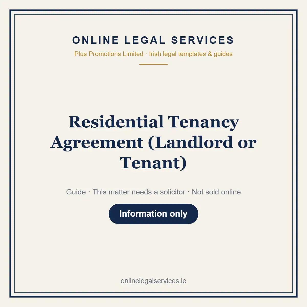 Residential Tenancy Agreement (Landlord or Tenant) — information guide | OnlineLegalServices.ie