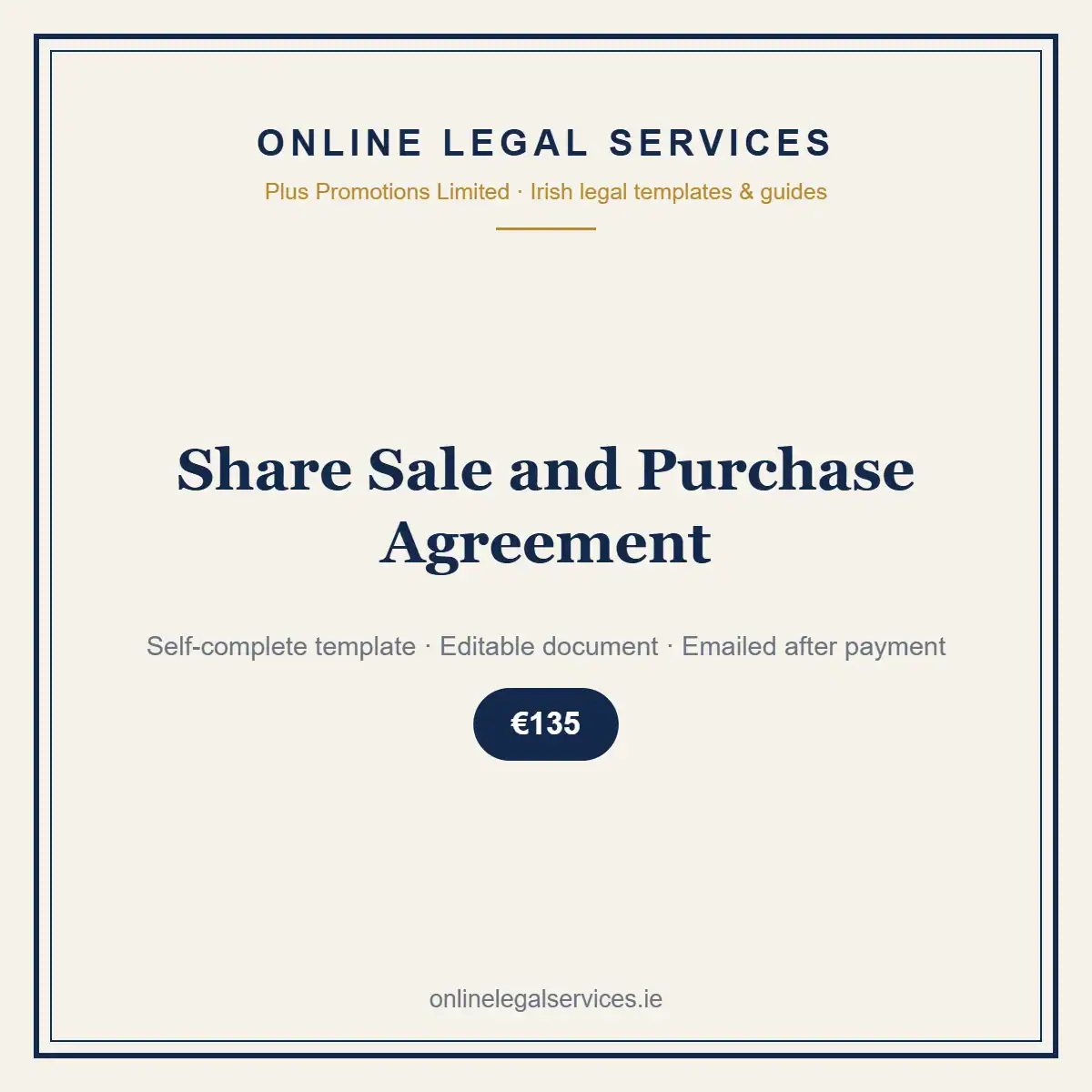 Share Sale and Purchase Agreement — Digital (Self-Complete) — self-complete template | OnlineLegalServices.ie