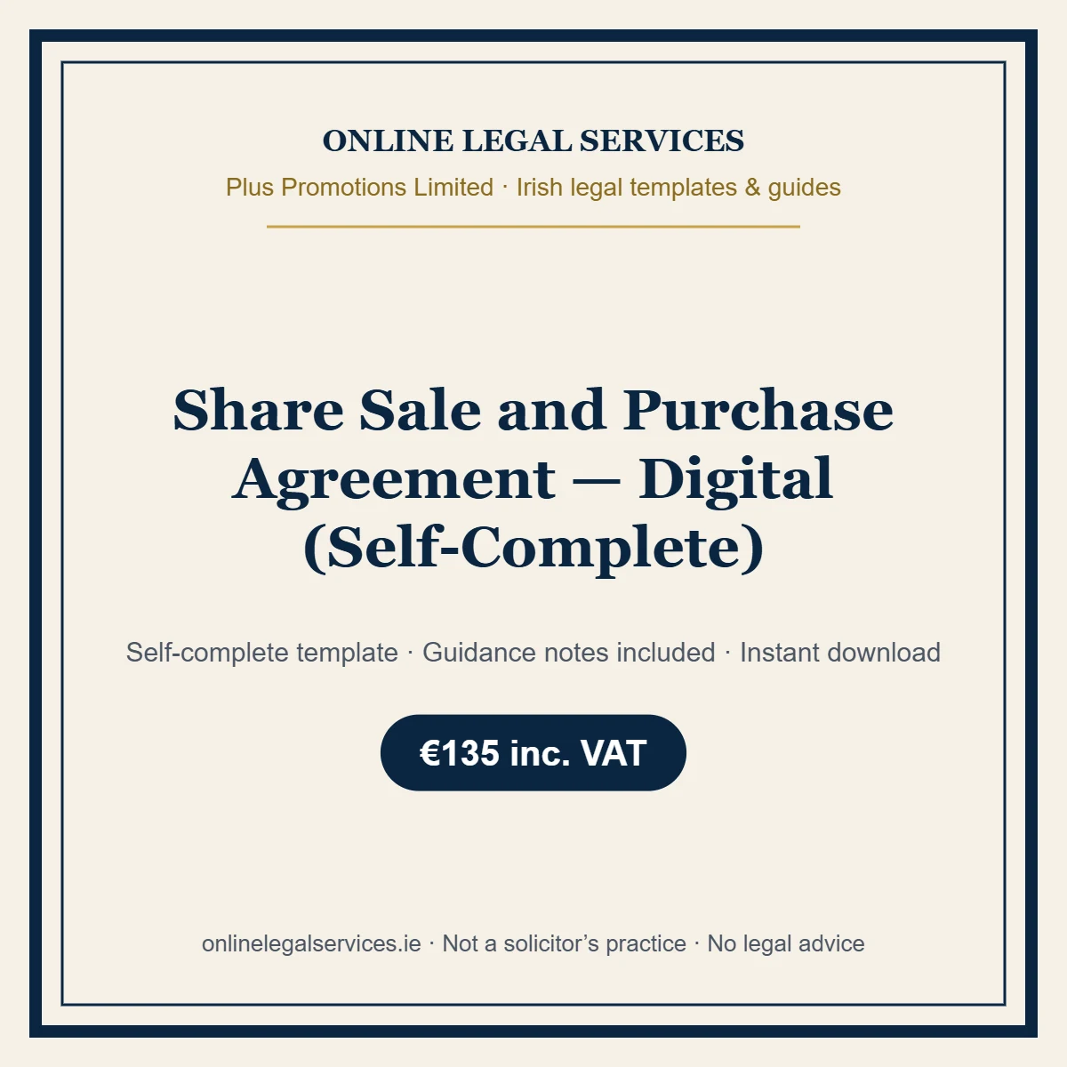 Share Sale and Purchase Agreement — Digital (Self-Complete) – self-complete Irish legal template