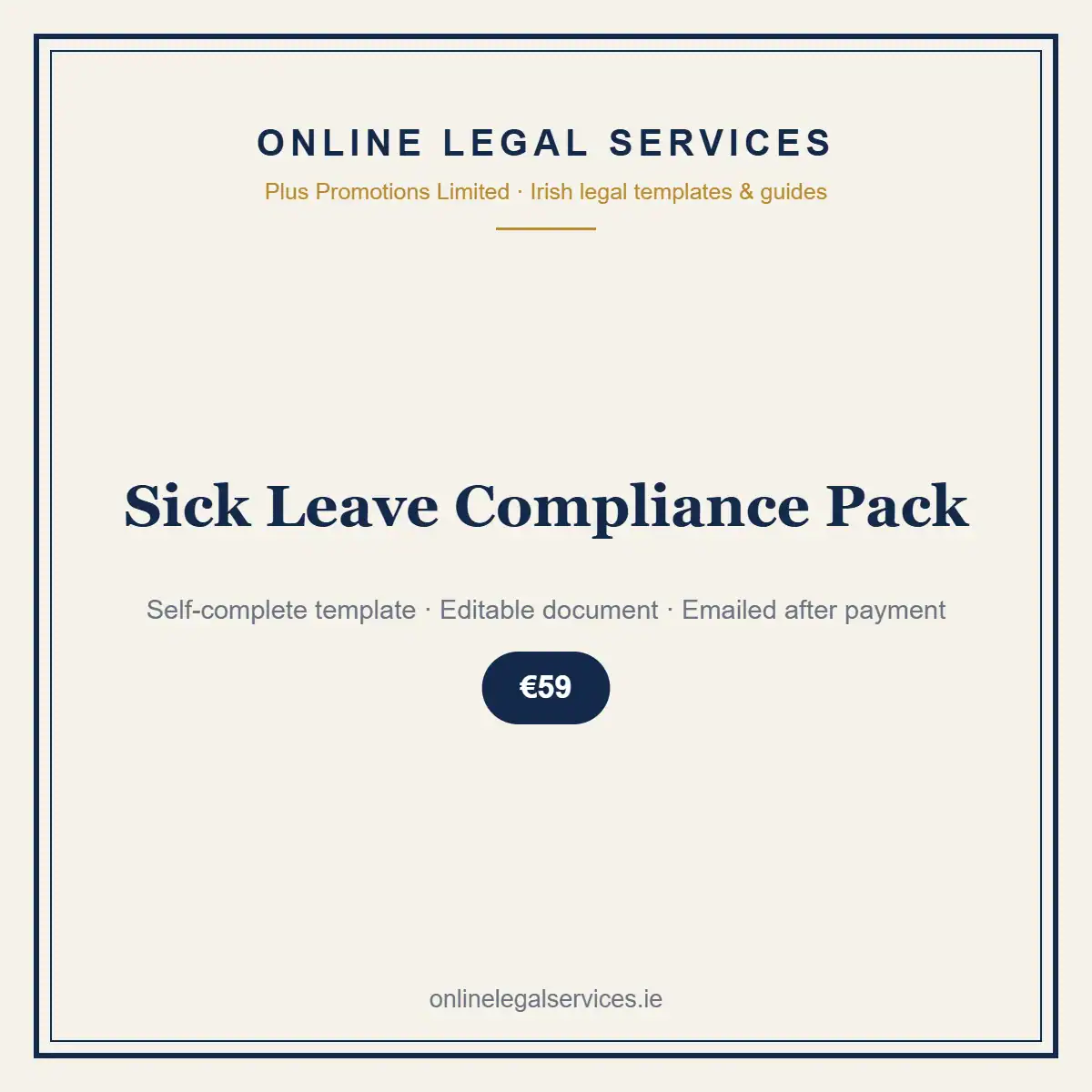 Sick Leave Compliance Pack — self-complete template | OnlineLegalServices.ie
