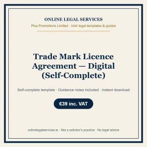 Trade Mark Licence Agreement — Digital (Self-Complete) – self-complete Irish legal template