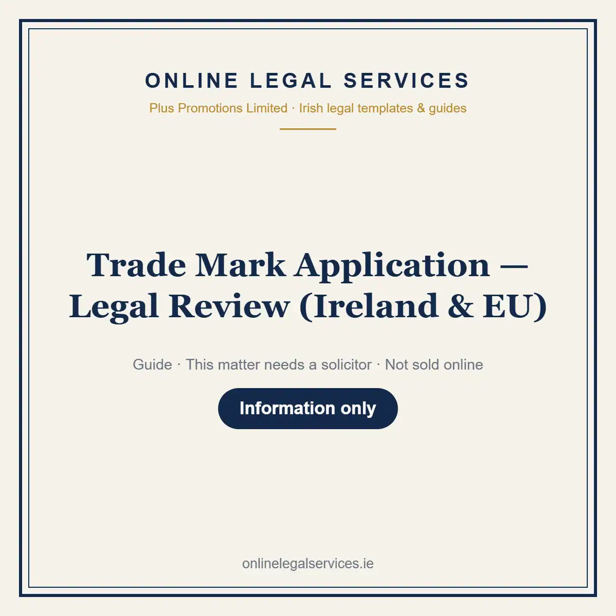 Trade Mark Application — Legal Review (Ireland & EU) — information guide | OnlineLegalServices.ie