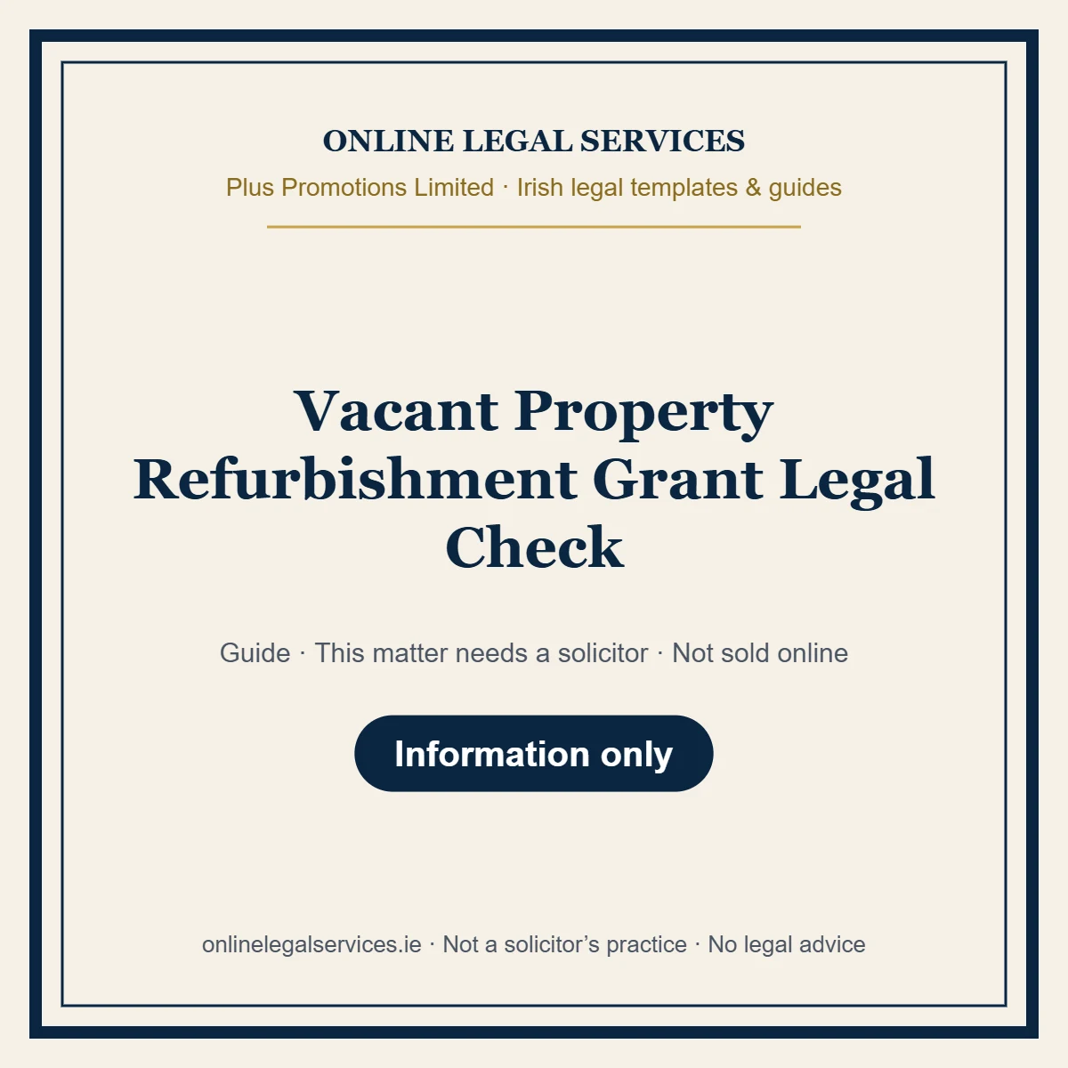 Vacant Property Refurbishment Grant Legal Check – guide